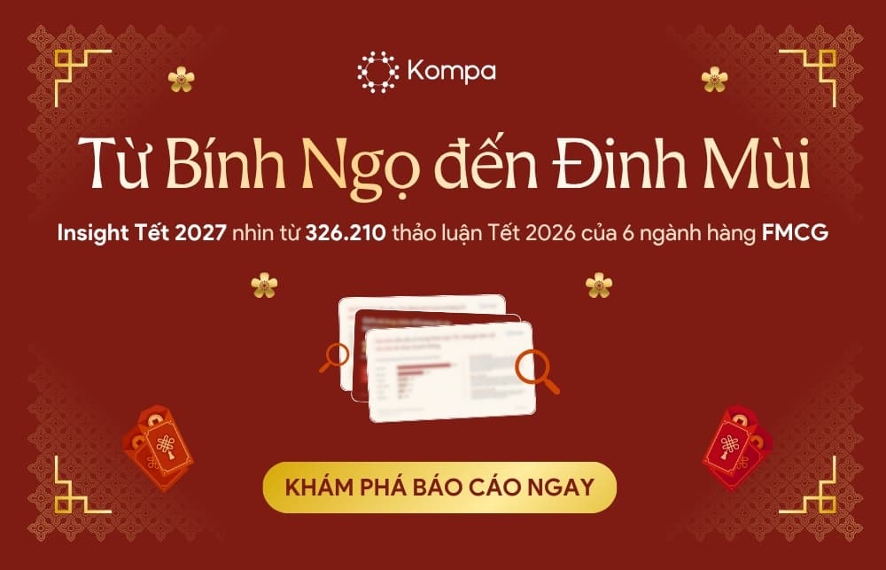 Insight Tết 2027: Điều gì thực sự tạo dấu ấn giữa 326.210 thảo luận mùa Tết?