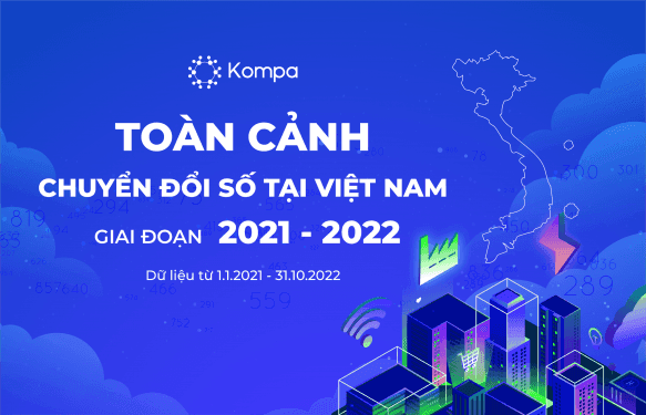 The Digital Transformation Landscape in Vietnam 2021 – 2022