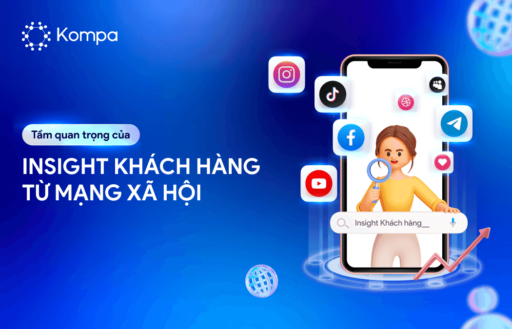Tầm quan trọng của insight khách hàng từ mạng xã hội