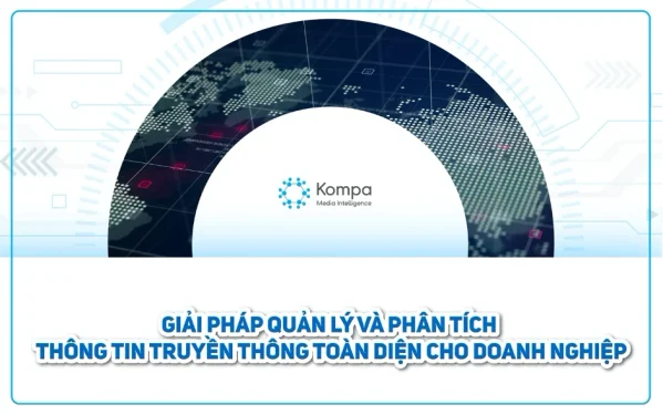 Kompa giúp Doanh nghiệp tối ưu các hoạt động truyền thông